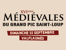 Les Médiévales du Grand Pic Saint-Loup 2024