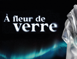 "A fleur de verre"