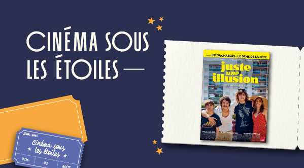 Juste une illusion – Cinéma